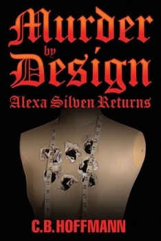 Paperback Murder by Design: Alexa Silven Returns Book