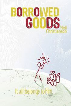 Paperback Borrowed Goods: It All Belongs to Him Book