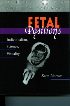 Paperback Fetal Positions: Individualism, Science, Visuality Book