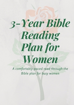 Paperback 3-Year Bible Reading Plan for Women: Bible study journal with prompts & prayer journal with scripture for devotions Book