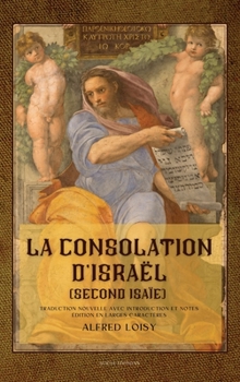 Hardcover La consolation d'Israël (second Isaïe): Traduction nouvelle avec introduction et notes - Édition en larges caractères [French] [Large Print] Book