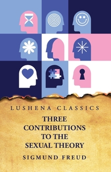 Paperback Three Contributions to the Sexual Theory Book