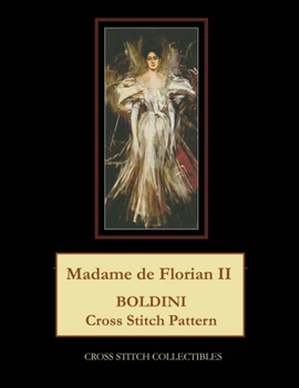 Paperback Madame de Florian II: Boldini Cross Stitch Pattern Book