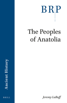 Paperback The Peoples of Anatolia Book