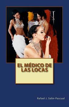 Paperback El Medico de las Locas [Spanish] Book