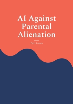 Paperback AI Against Parental Alienation Book