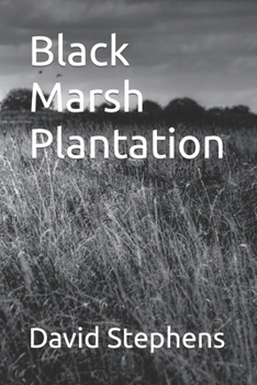 Paperback Black Marsh Plantation Book