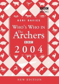 Paperback Who's Who in the Archers 2004 Book