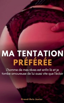 Ma Tentation Préférée (French Edition)