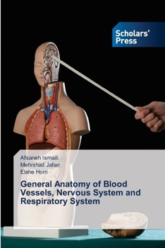 Paperback General Anatomy of Blood Vessels, Nervous System and Respiratory System Book