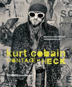 Hardcover Kurt Cobain: Montage of Heck Book