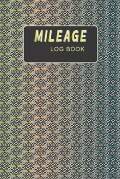Paperback Mileage Log Book: Mileage Tracker Notebook For Business or Personal Book