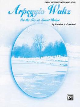 Paperback Arpeggio Waltz (on the Ice at Sweet Briar): Sheet Book