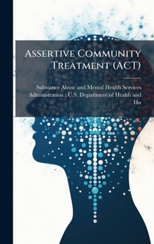 Hardcover Assertive Community Treatment (ACT) Book