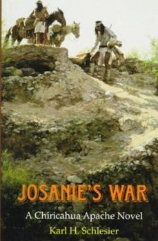 Hardcover Josanie's War: A Chiricahua Apache Novel Book