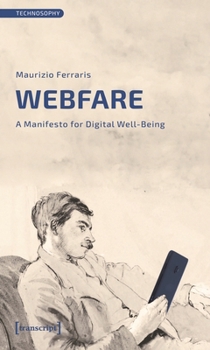 Paperback Webfare: A Manifesto for Digital Well-Being Book