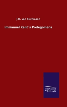 Hardcover Immanuel Kant´s Prolegomena [German] Book