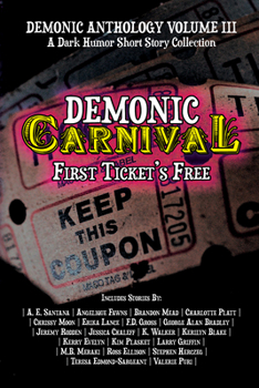 Paperback Demonic Carnival: First Ticket's Free Book