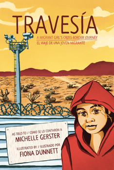 Travesía: A Migrant Girl's Cross-Border Journey