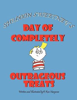 Paperback Sheldon Sweetney's Day of Completely Outrageous Treats Book