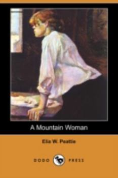 Paperback A Mountain Woman and Other Stories (Dodo Press) Book