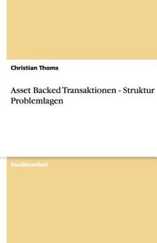 Paperback Asset Backed Transaktionen - Struktur und Problemlagen [German] Book