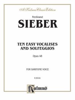 Paperback Ten Easy Vocalises and Solfeggios: Opus 48, Baritone Book
