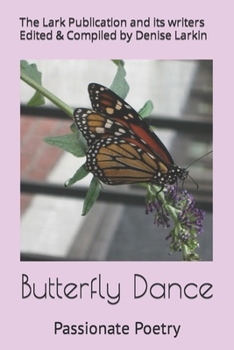 Paperback Butterfly Dance: Passionate Poetry Book