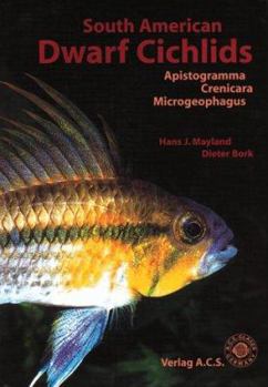 Hardcover South American Dwarf Cichlids (Aqualog Book, Vol. 1) Book