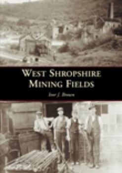 Paperback West Shropshire Mining Fields Book