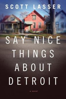 Hardcover Say Nice Things about Detroit Book