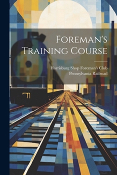 Paperback Foreman's Training Course Book