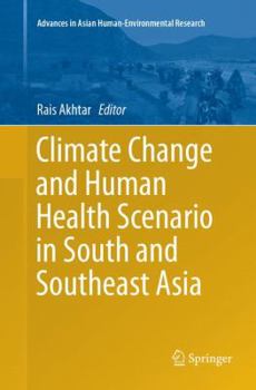 Paperback Climate Change and Human Health Scenario in South and Southeast Asia Book