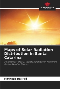 Paperback Maps of Solar Radiation Distribution in Santa Catarina Book