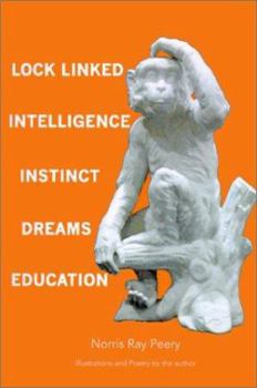 Paperback Lock Linked Intelligence-Instinct-Dreams-Education Book