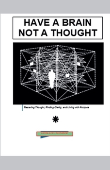 Paperback Have a Brain Not a Thought Book