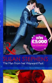 Paperback The Man from Her Wayward Past. Susan Stephens Book