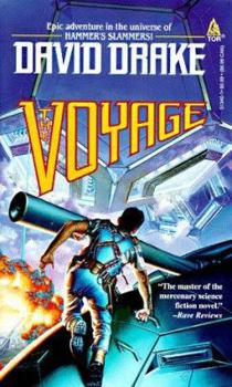 The Voyage (Hammer Universe) - Book #8 of the Hammer's Slammers