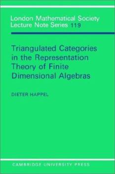 Triangulated Categories in the Representation of Finite Dimensional Algebras - Book #119 of the London Mathematical Society Lecture Note
