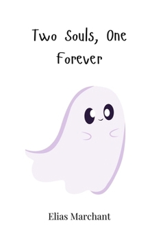Paperback Two Souls, One Forever Book