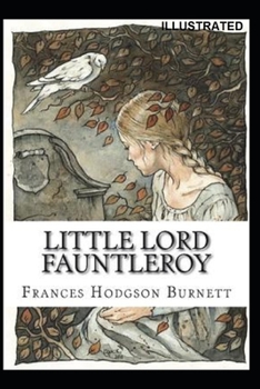 Paperback Little Lord Fauntleroy Illustrated Book