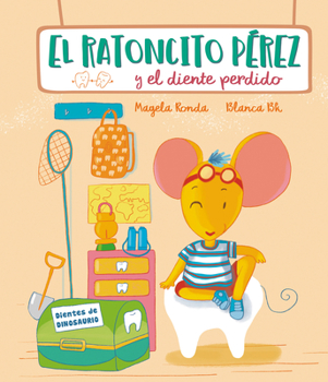 Hardcover El Ratoncito Pérez Y El Diente Perdido / Tooth Fairy Perez and the Missing Tooth [Spanish] Book