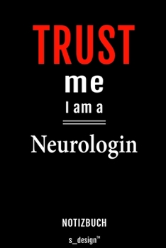 Notizbuch für Neurologen / Neurologe / Neurologin: Originelle Geschenk-Idee [120 Seiten liniertes blanko  Papier] (German Edition)