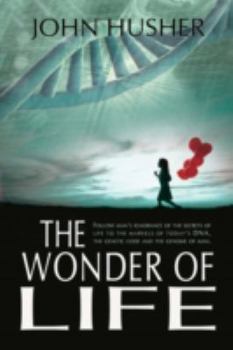 The Wonder Of Life