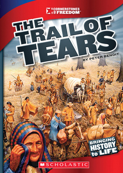 Paperback The Trail of Tears (Cornerstones of Freedom: Third Series) Book