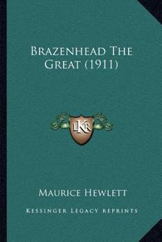 Paperback Brazenhead The Great (1911) Book