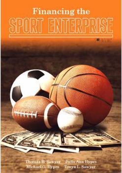 Paperback Financing the Sport Enterprise Book