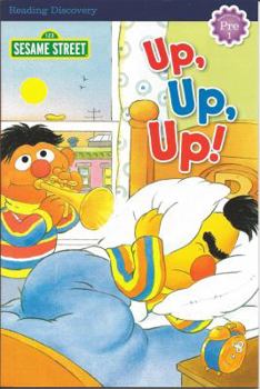 Paperback Up, Up, Up! Bert & Ernie - Sesame Street Pre1 (Reading Discovery) Book