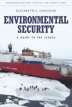 Hardcover Environmental Security: A Guide to the Issues Book