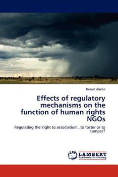 Paperback Effects of Regulatory Mechanisms on the Function of Human Rights Ngos Book